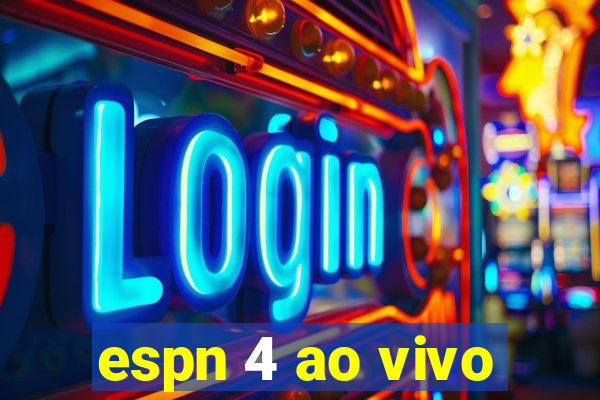 espn 4 ao vivo